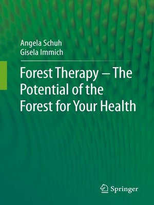 cover image of Forest Therapy--The Potential of the Forest for Your Health